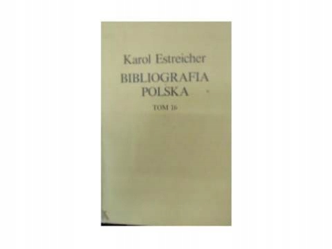 Bibliografia Polska t 16 n - K. Estreicher 24h