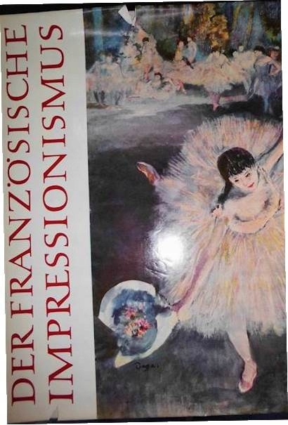 Der Franzosische impressionismus - Praca zbiorowa
