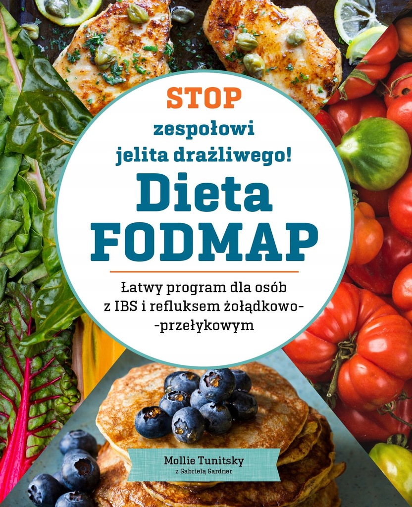 STOP ZESPOŁOWI JELITA DRAŻLIWEGO! DIETA FODMAP