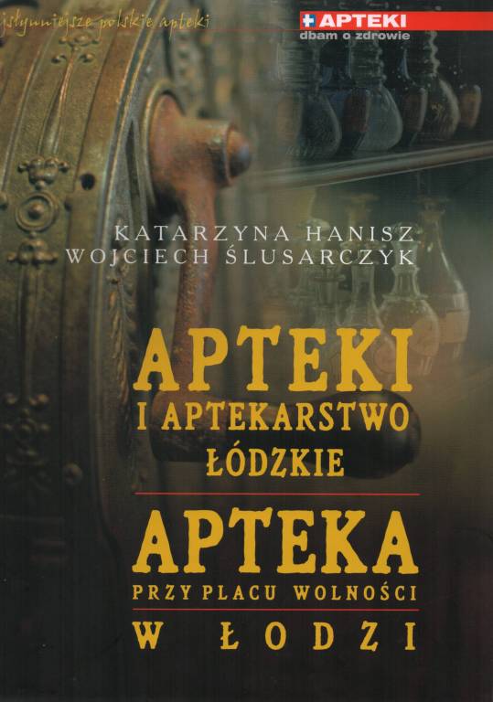 Album "Apteki i aptekarstwo łódzkie"