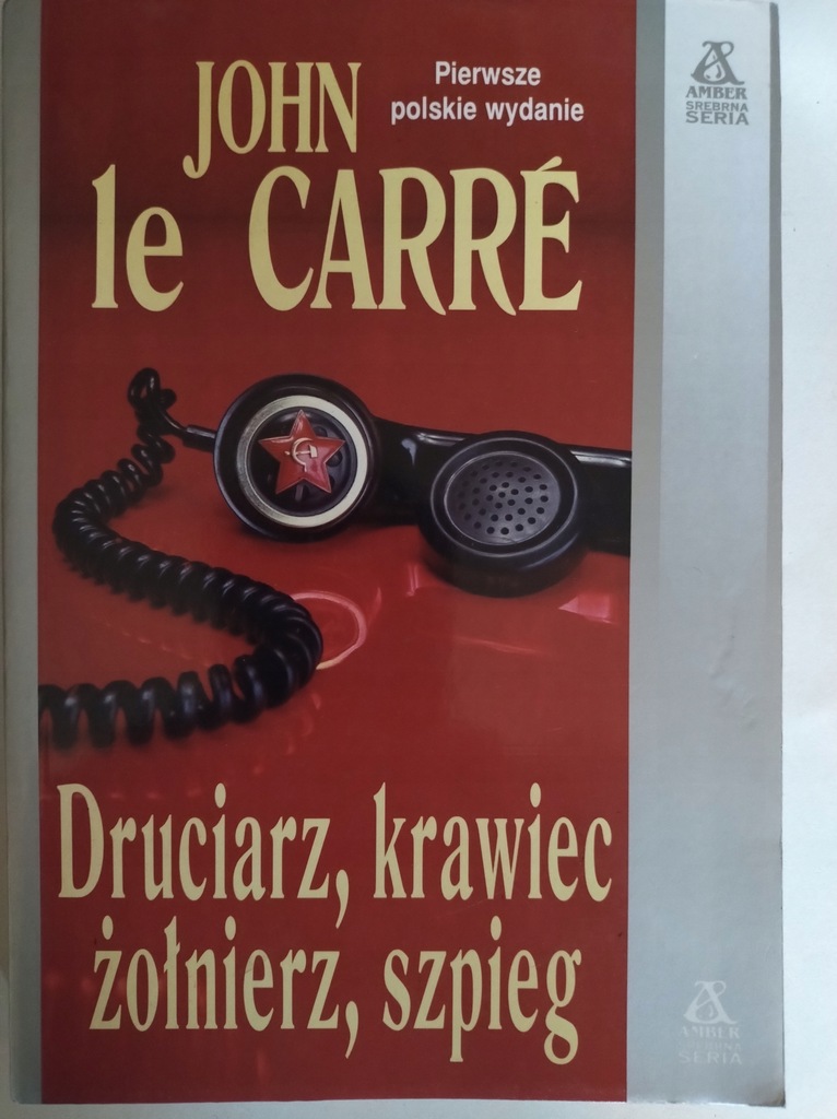 Druciarz, krawiec, żołnierz, szpieg - John le Carre