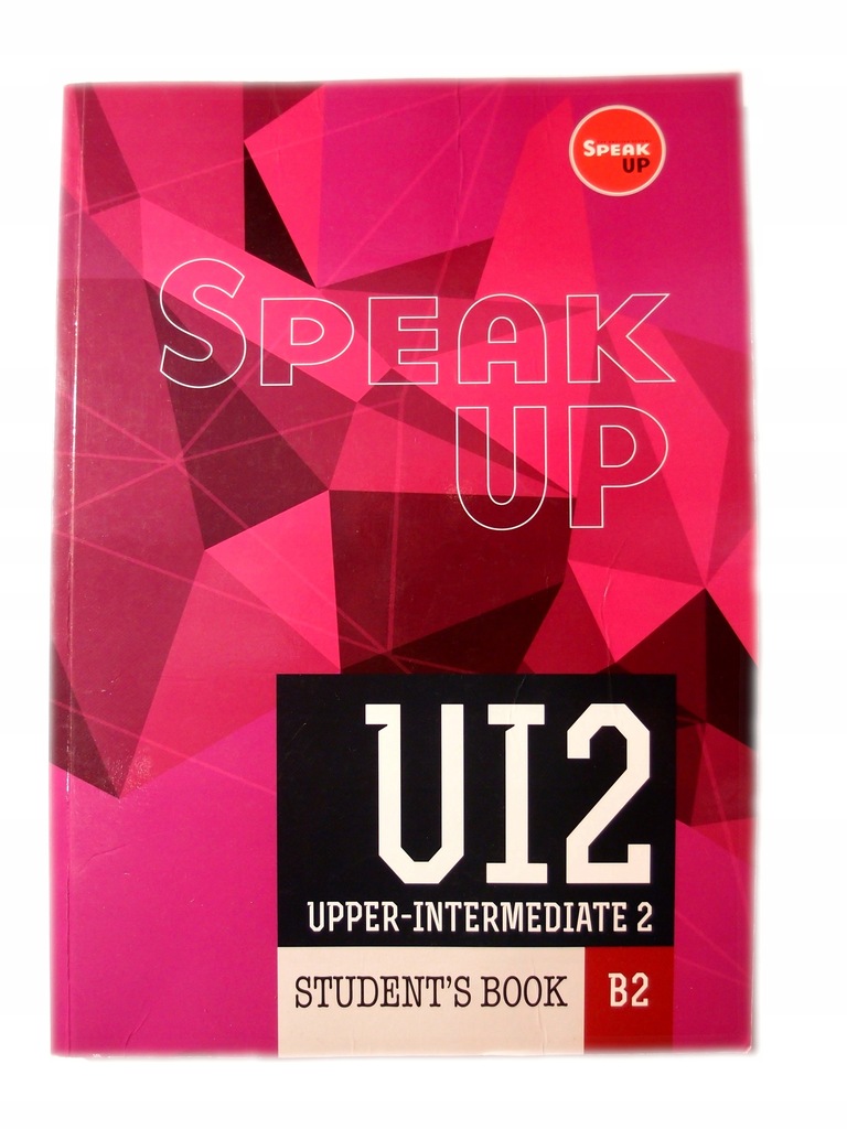 Speak Up Upper-Intermediate 2 Student's Book B2
