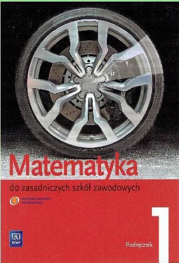 ZSZ Matematyka 1 podręcznik WSiP Wojciechowska k2