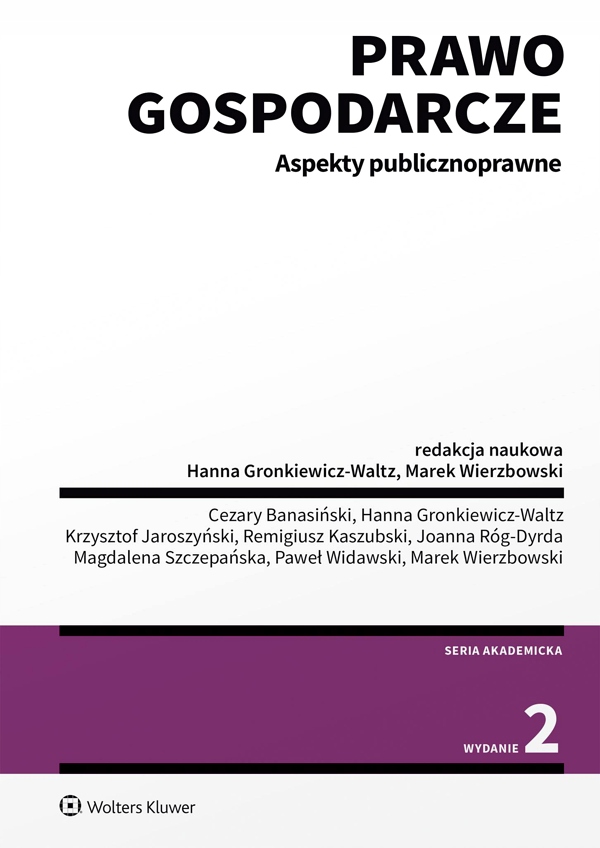 PRAWO GOSPODARCZE. ASPEKTY PUBLICZNOPRAWNE