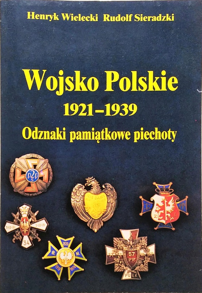 WOJSKO POLSKIE 1921-1939-ODZNAKI PAMIĄTKOWE PIECHOTY