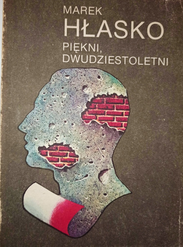 PIĘKNI DWUDZIESTOLETNI Marek Hłasko