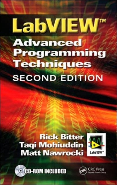 LabView: Advanced Programming Techniques, Second E