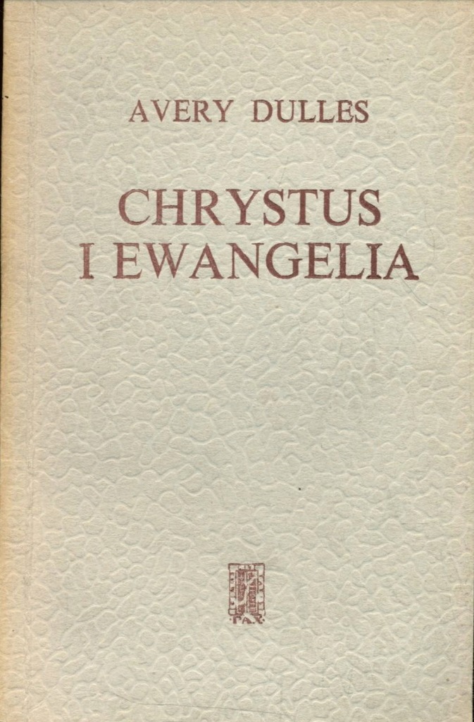Chrystus i ewangelia - Avery Dulles