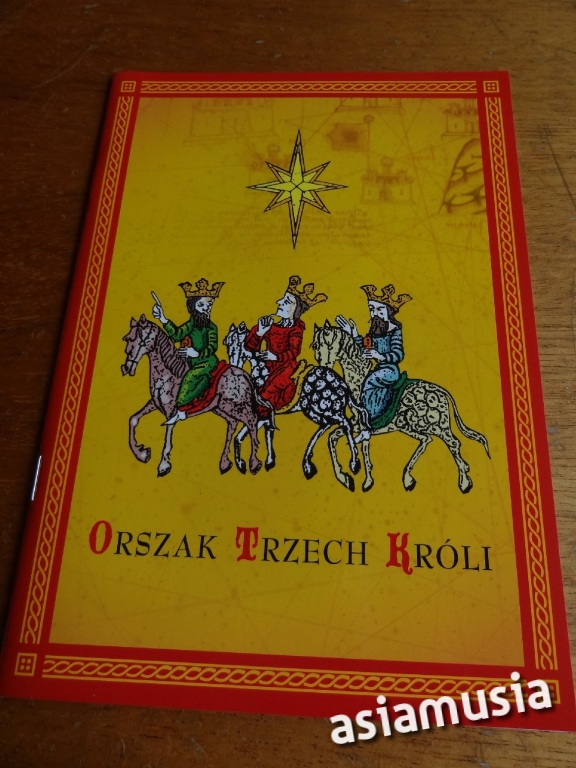 ORSZAK TRZECH KRÓLI ŚPIEWNIK