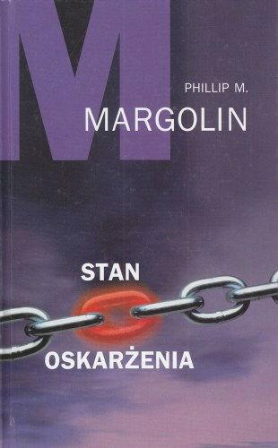 PHILLIP M. MARGOLIN  - STAN ZAGROŻENIA