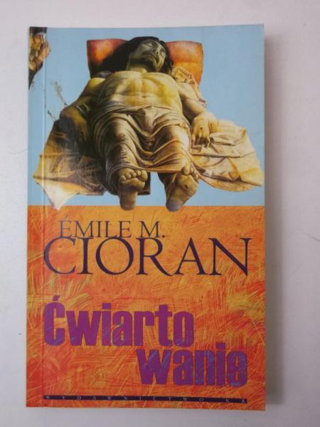 031. Cioran Emil - Ćwiartowanie