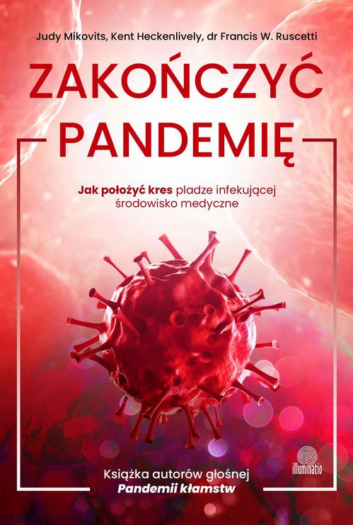 ZAKOŃCZYĆ PANDEMIĘ JUDY MIKOVITS EBOOK