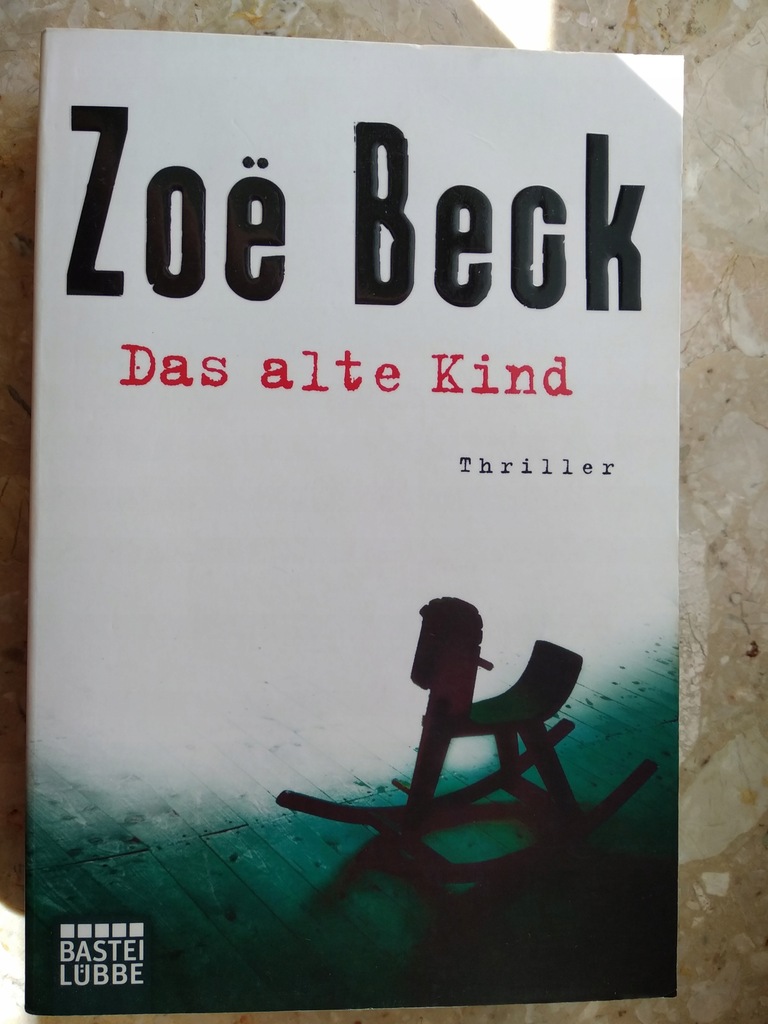 Zoe Beck Das alte Kind