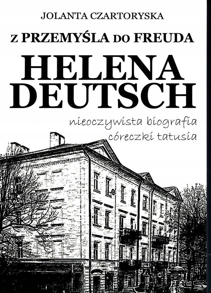 Z PRZEMYŚLA DO FREUDA, JOLANTA CZARTORYSKA