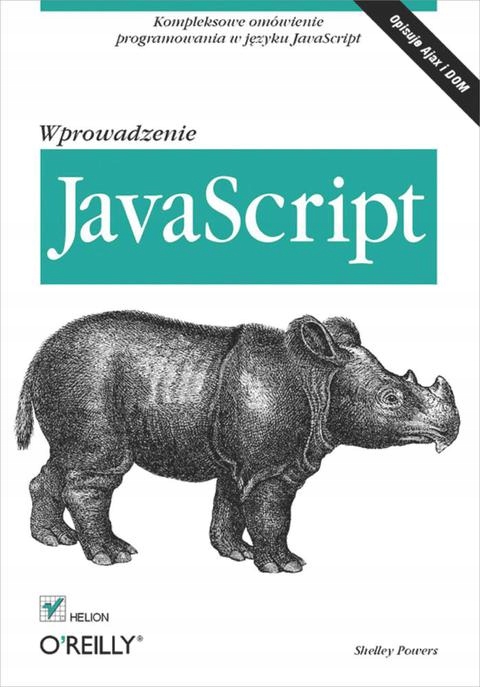 JavaScript. Wprowadzenie - Powers, Shelley EBOOK