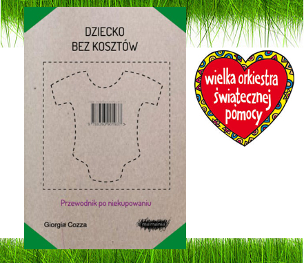 DZIECKO BEZ Kosztów -książka pod naszym patronatem