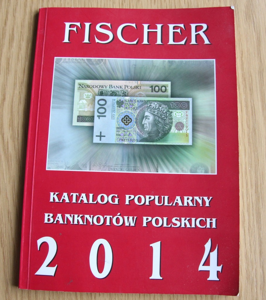 FISCHER - KATALOG BANKNOTÓW POLSKICH 2014