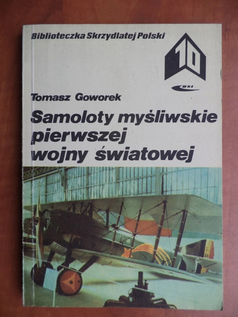 Samoloty myśliwskie pierwszej Wojny Światowej