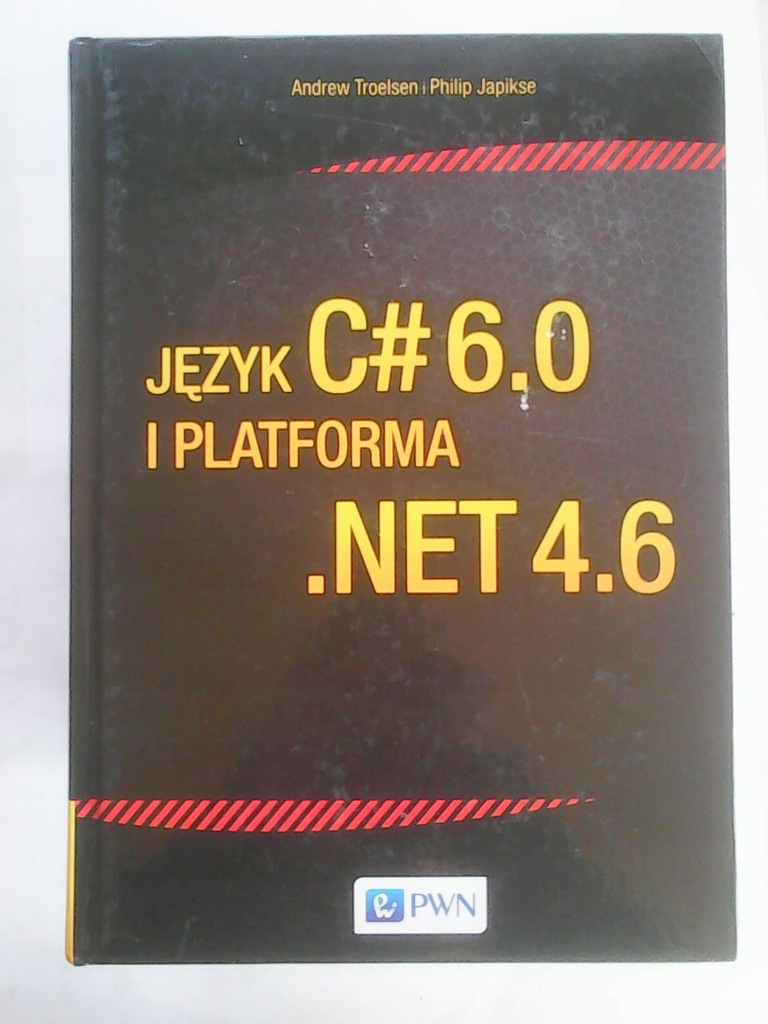 JĘZYK C# 6.0 I PLATFORMA NET 4.6