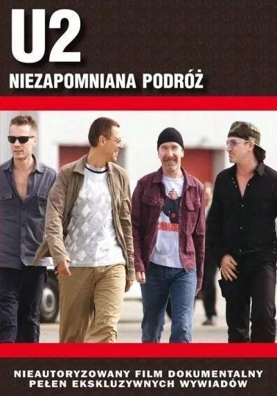 U2. NIEZAPOMNIANA PODRÓŻ DVD, PRACA ZBIOROWA