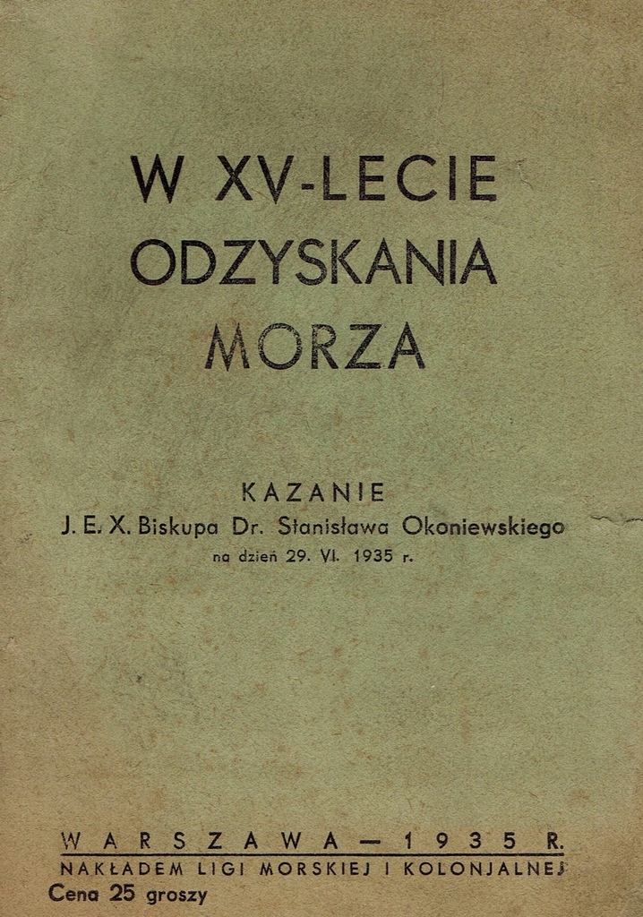 W XV-LECIE ODZYSKANIA MORZA,WARSZAWA 1935