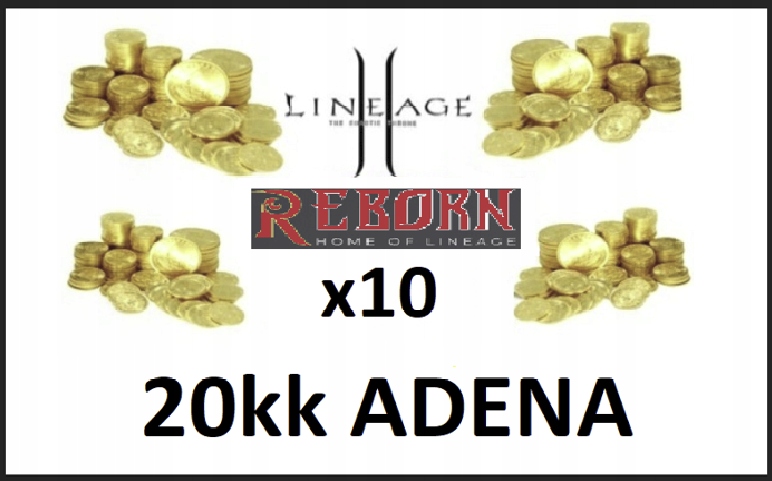 LINEAGE 2 L2REBORN X10 20KK 20 000 000 ADENA ADENY SERWER ETERNALX10 L2