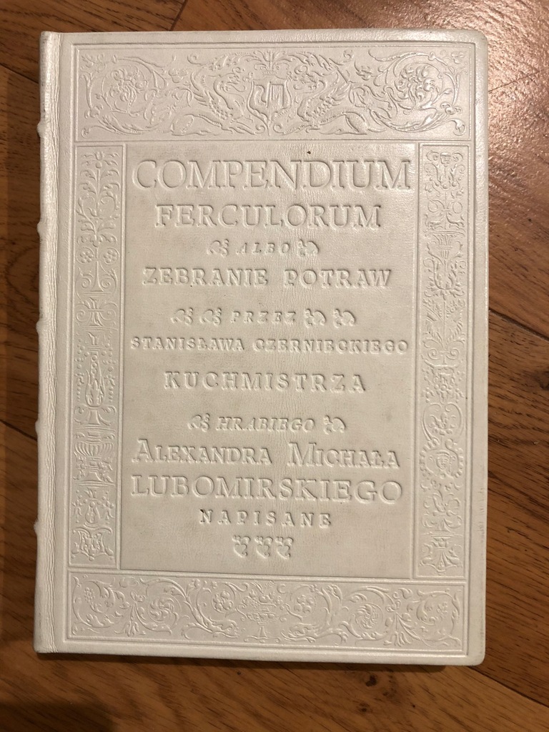 Compendium Ferculorum Zebranie Potraw Kurtiak Ley