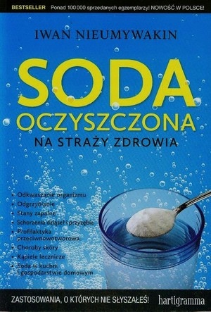 Soda oczyszczona na straży zdrowia - I.Nieumywakin