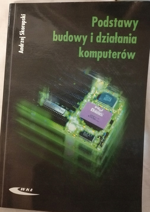 10ZŁ/KG> KSIĄŻKA - PODSTAWY BUDOWY I DZIAŁANIA