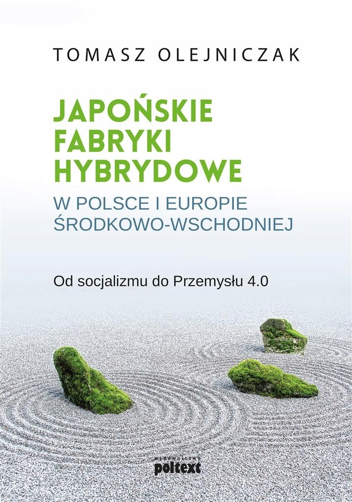 Japońskie fabryki hybrydowe w Polsce i w Europie..