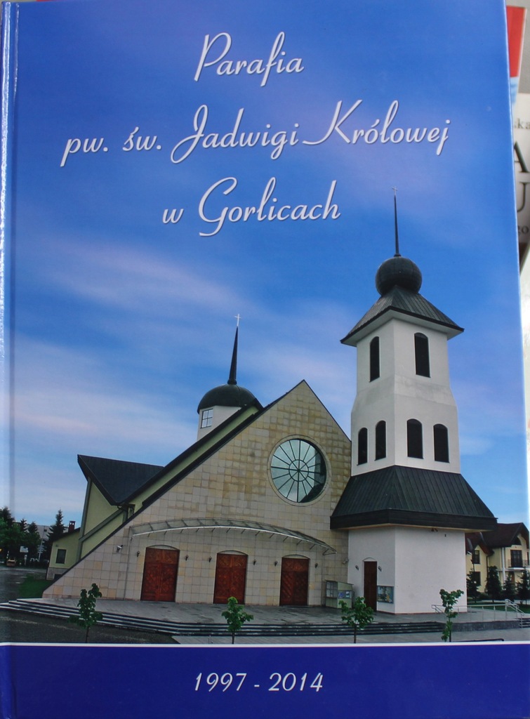 Parafia pw św Jadwigi Królowej w Gorlicach