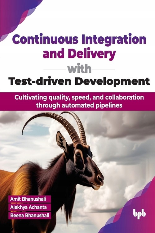 CONTINUOUS INTEGRATION AND DELIVERY WITH TEST-DRIVEN DEVELOPMENT