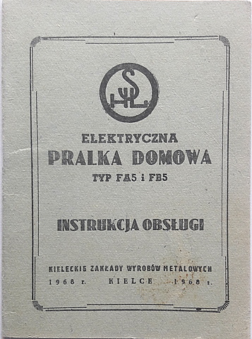 PRALKA DOMOWA FRANIA - FA5, FB5 - SHL - INSTRUKCJA - 1968 !