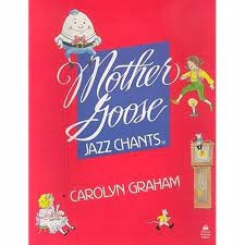 Mother Goose Jazz Chants Carolyn Graham g