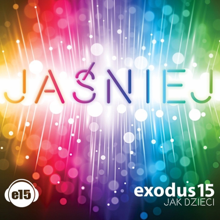 EXODUS 15 - Jak dzieci - Jaśniej - CD