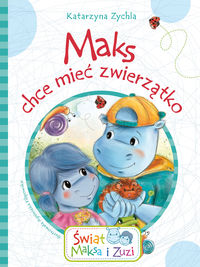 Maks chce mieć zwierzątko