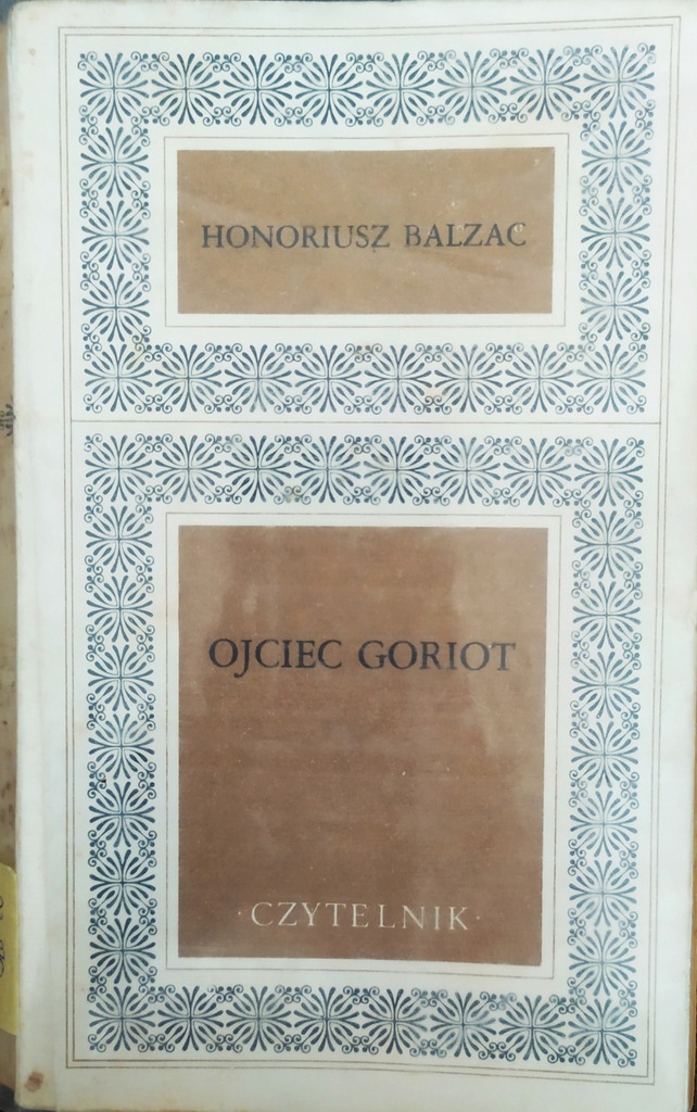 Honoriusz Balzac - Ojciec Goriot