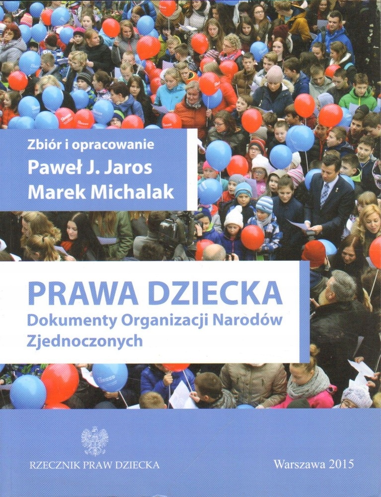 PRAWA DZIECKA DOKUMENTY ONZ - JAROS, MICHALAK