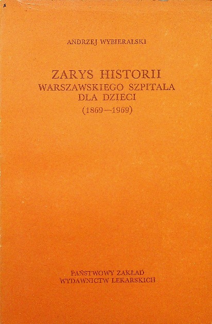 Zarys historii warszawskiego szpitala dla dzieci