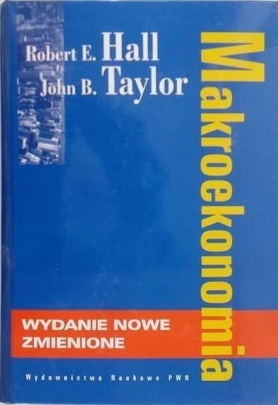 Robert E. Hall John B.Taylor - Makroekonomia