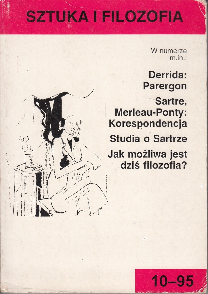 Sztuka i filozofia 10-95 Derrida, Sartre, Merleau-Ponty
