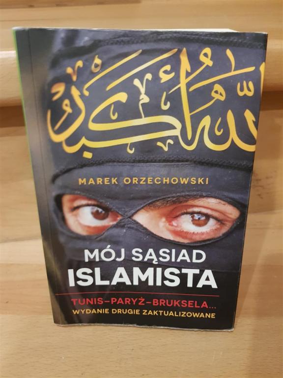 Mój sąsiad islamista - Marek Orzechowski -