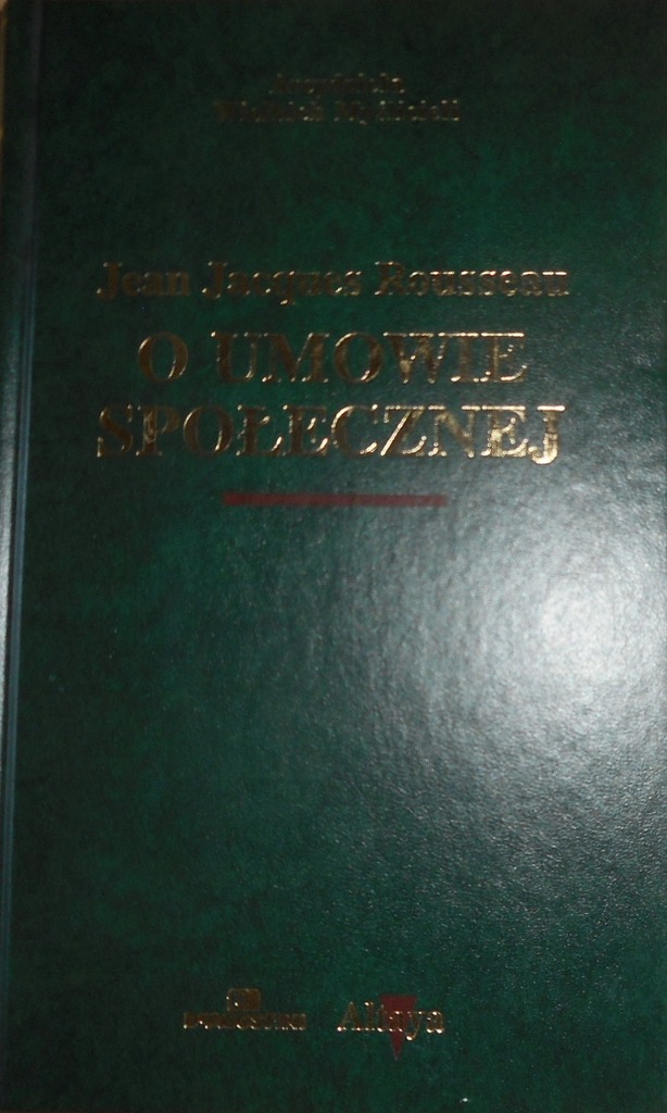 O umowie społecznej Jean Jacques Rousseau