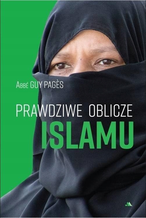 PRAWDZIWE OBLICZE ISLAMU, ABBE GUY PAGES