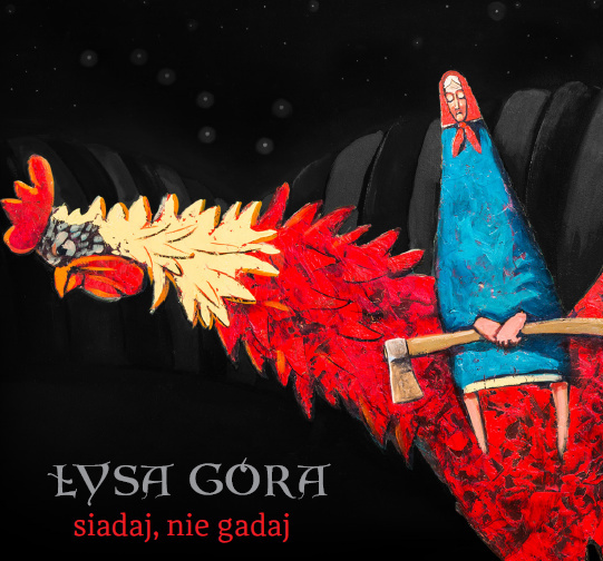 Łysa Góra - "Siadaj, nie gadaj" z autografami