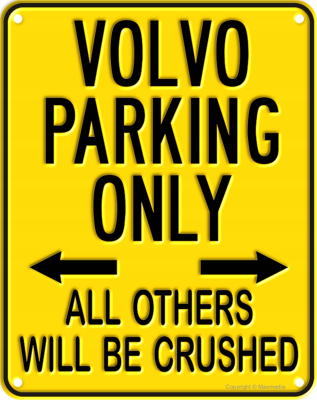VOLVO PARKING ONLY ALL OTHERS ... szyld tablica