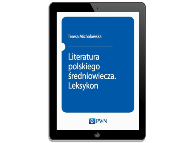 Literatura polskiego średniowiecza. Leksykon