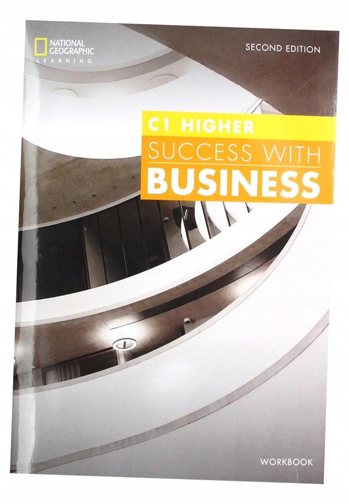 SUCCESS WITH BUSINESS SECOND EDITION C1 HIGHER. WORKBOOK JOHN..