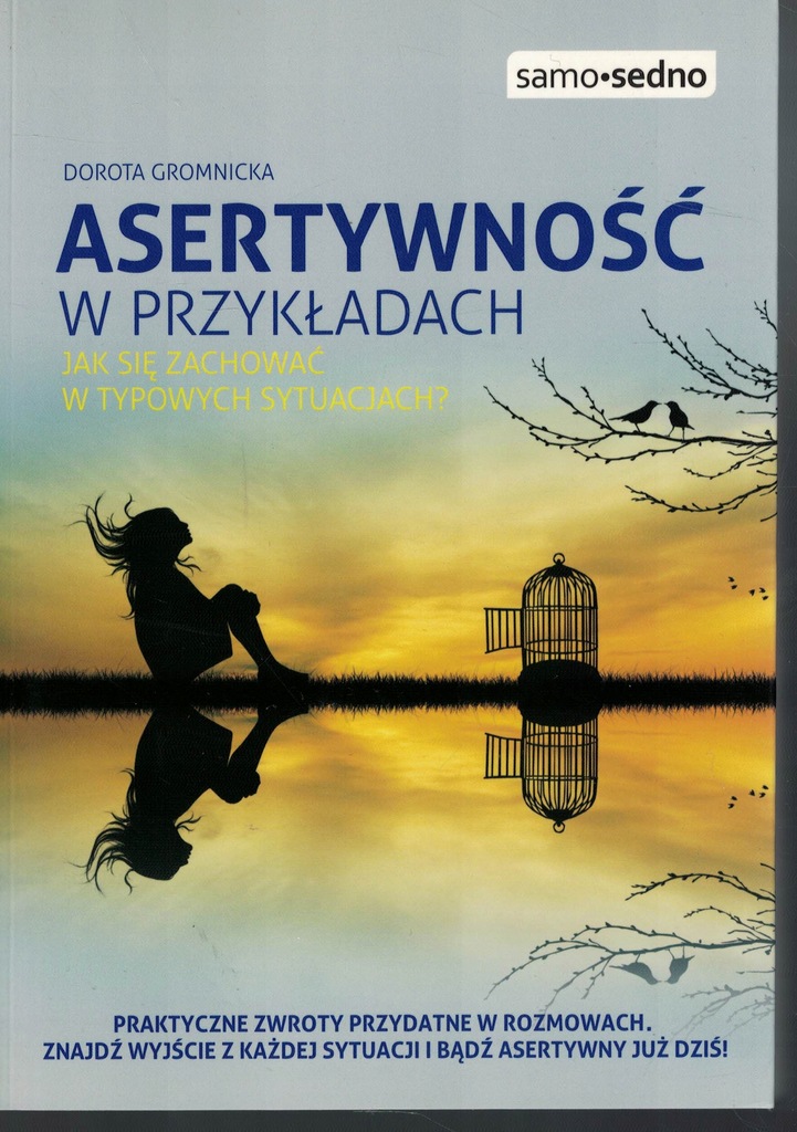 Asertywność w przykładach Dorota Gromnicka