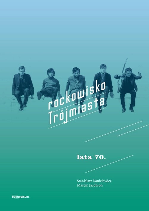 ROCKOWISKO TRÓJMIASTA lata 70 Danielewicz Jacobson